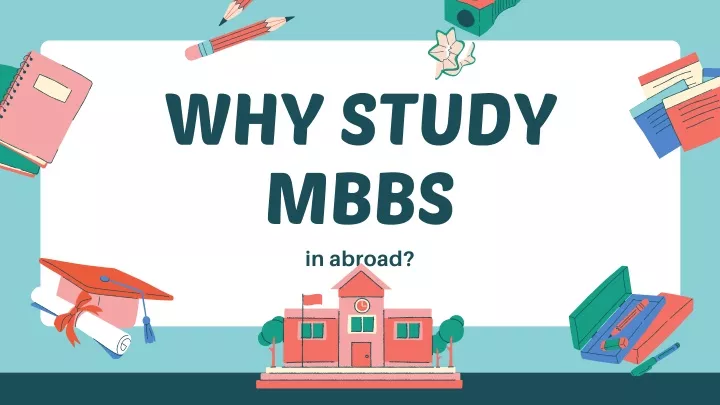 why study mbbs in abroad