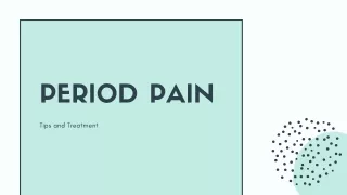 Period Pain - Tips and Treatments
