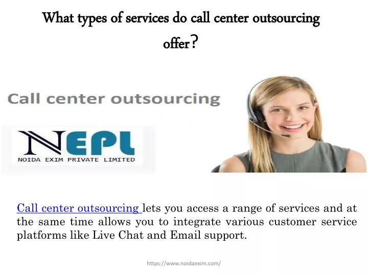 what types of services do call center outsourcing offer