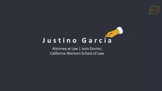 Justino Garcia - Working as a Lawyer Since 1991