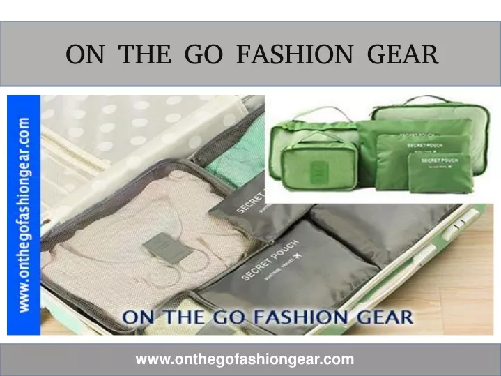 on the go fashion gear