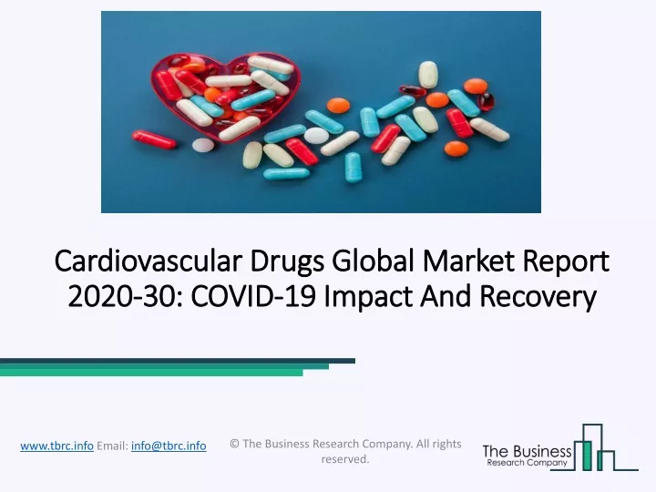 cardiovascular drugs global market report 2020 30 covid 19 impact and recovery