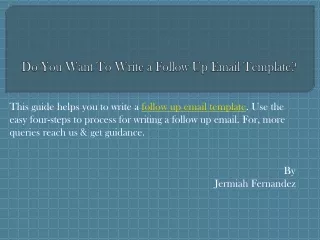 do you want to write a follow up email template