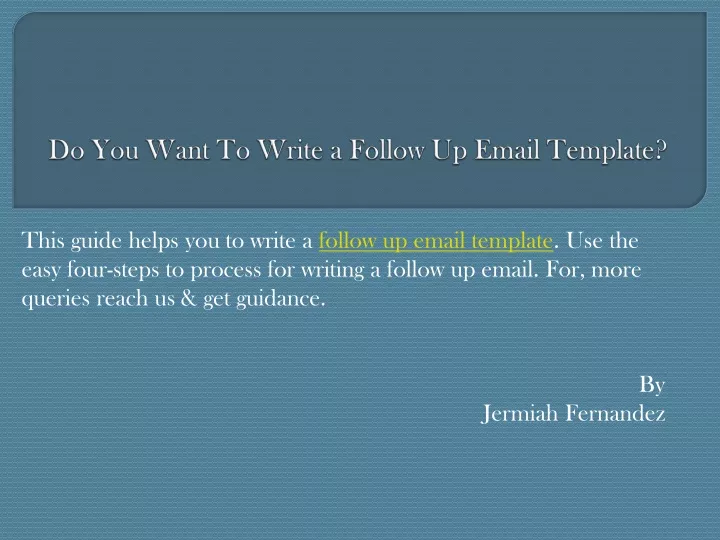 do you want to write a follow up email template