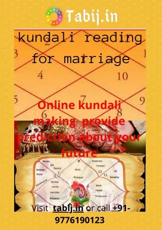 Online kundali: Get Free kundli reading for marriage by date of birth  call  91-9776190123 or visit tabij.in