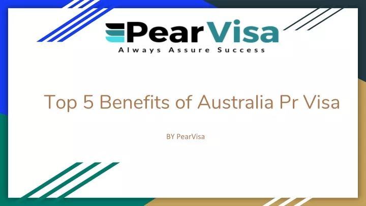 top 5 benefits of australia pr visa