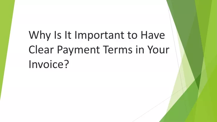 why is it important to have clear payment terms in your invoice