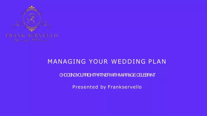 managing your wedding plan choosing your right