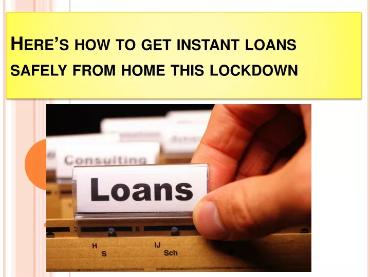 here s how to get instant loans safely from home this lockdown