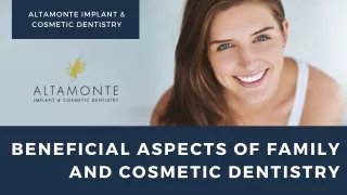 Beneficial Aspects Of Family And Cosmetic Dentistry!