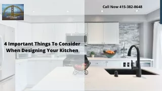4 Important Things To Consider When Designing Your Kitchen