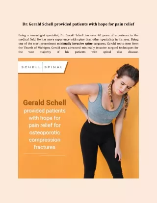 Dr. Gerald Schell provided patients with hope for pain relief