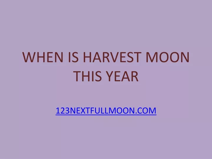 when is harvest moon this year