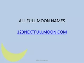 all full moon names 123nextfullmoon com
