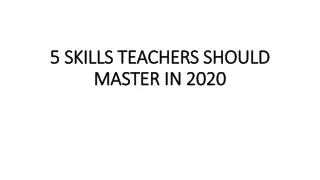 5 skills teachers should master in 2020
