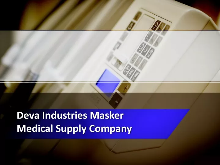 deva industries masker medical supply company