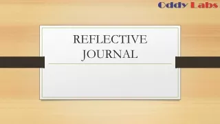 Oddy Labs- How to write a Reflective Journal- Academic writing