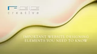 Important Website Designing Elements You Need to Know