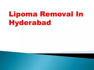 Lipoma Removal In Hyderabad