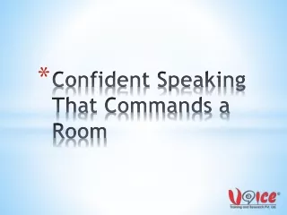 Confident Speaking That Commands a Room - Voiceskills