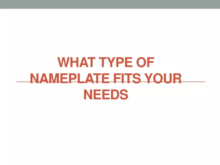 what type of nameplate fits your needs