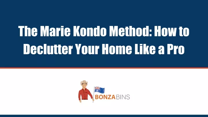 the marie kondo method how to declutter your home