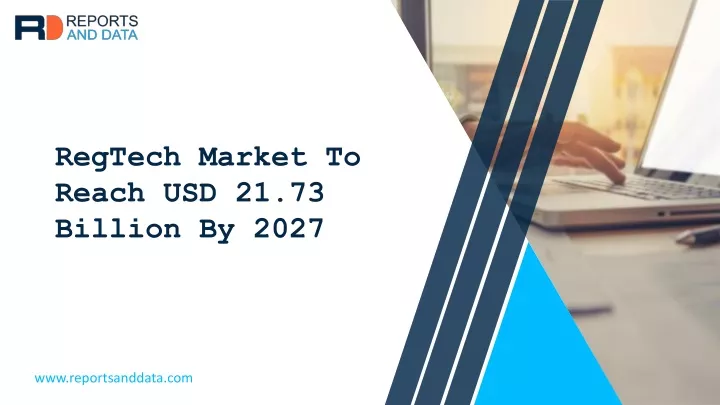 regtech market to reach usd 21 73 billion by 2027