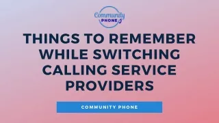 Things to Remember While Switching Calling Service Providers - Community Phone