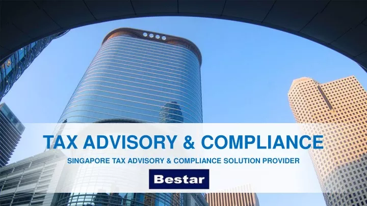 tax advisory compliance singapore tax advisory