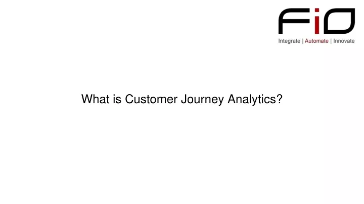 what is customer journey analytics