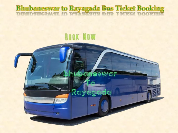 bhubaneswar to rayagada bus ticket booking