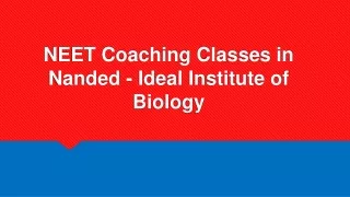 neet coaching classes in nanded ideal institute of biology