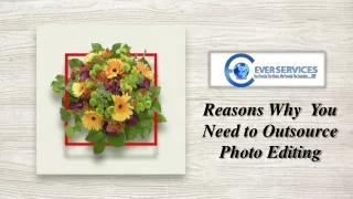 EverServices offer a Wide Range of Outsourcing Photo Editing Services