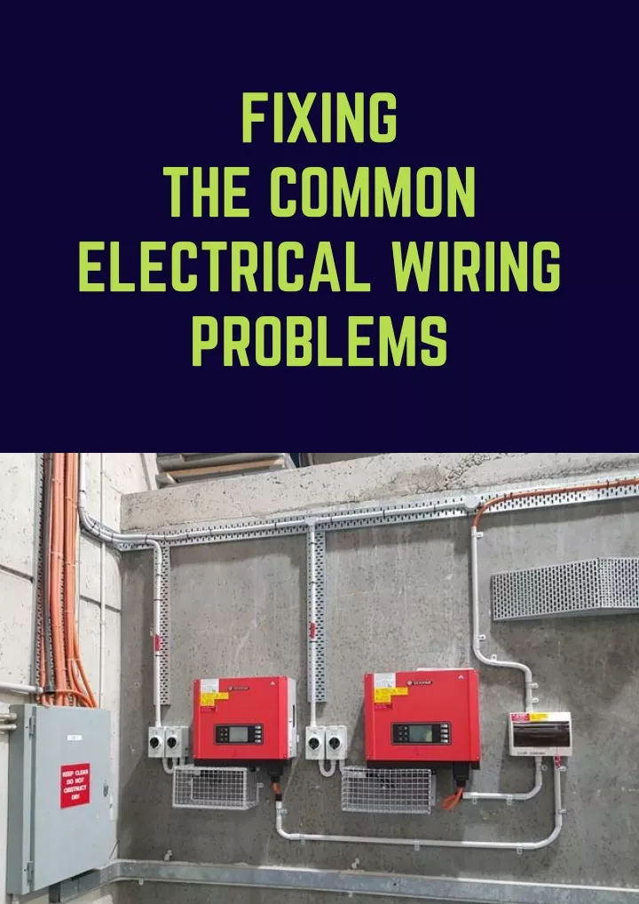 fixing the common electrical wiring problems