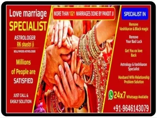 Love marriage specialist  91-9646143079