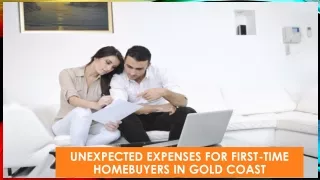 unexpected expenses for first time homebuyers in gold coast