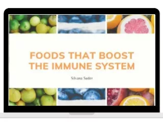 Silvana Suder: Immune Boosting Foods