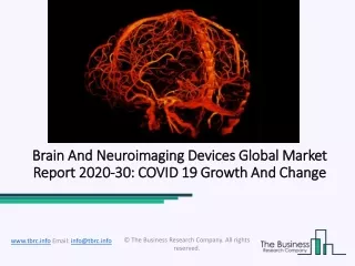 brain and neuroimaging devices global market report 2020 30 covid 19 growth and change