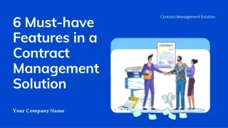 6 Must-have Features in a Contract Management System