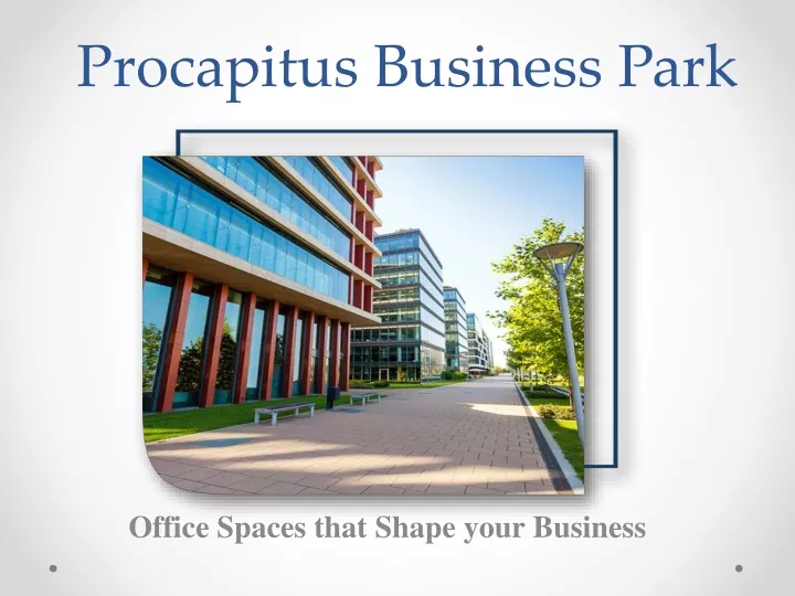 procapitus business park