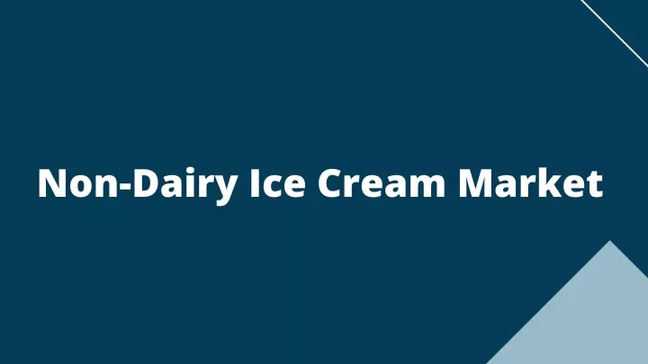 non dairy ice cream market