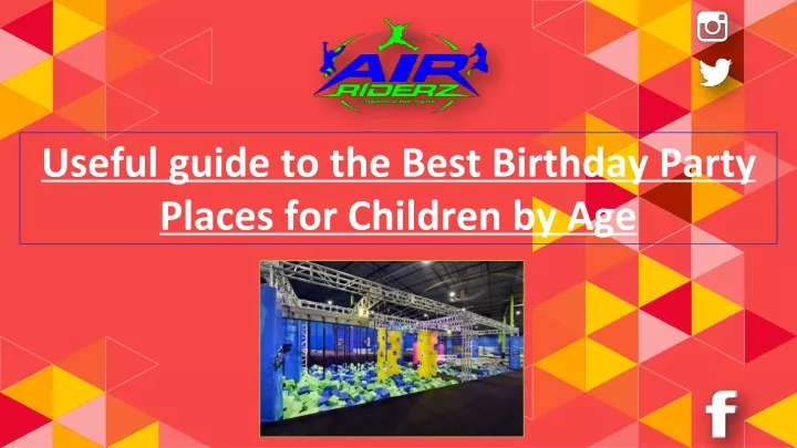 useful guide to the best birthday party places