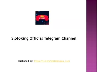 SlotoKing Official Telegram Channel