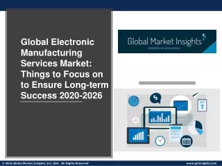 Global Electronic Manufacturing Services Market: Key Strategies to Use to Dominate Globally 2020-2026