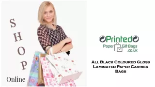 All Black Coloured Gloss Laminated Paper Carrier Bags - PrintedPaperGiftBags.co.uk