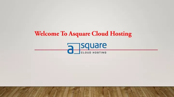 welcome to asquare cloud hosting