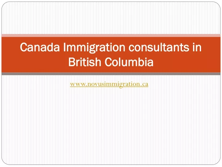 canada immigration consultants in british columbia