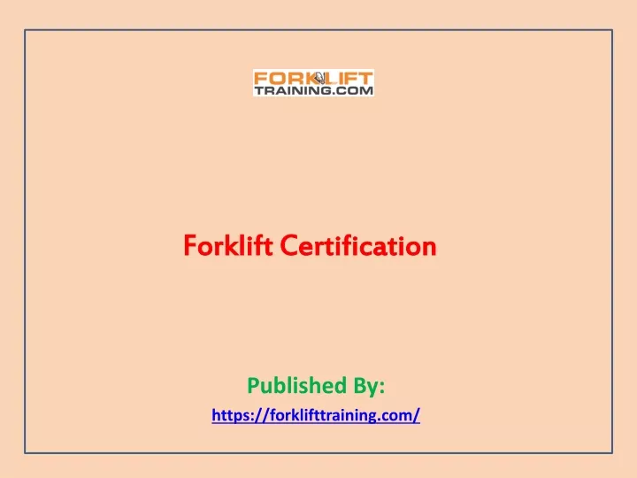 forklift certification published by https forklifttraining com