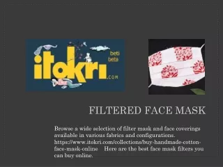 Filtered face mask