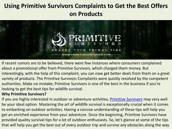 using primitive survivors complaints to get the best offers on products